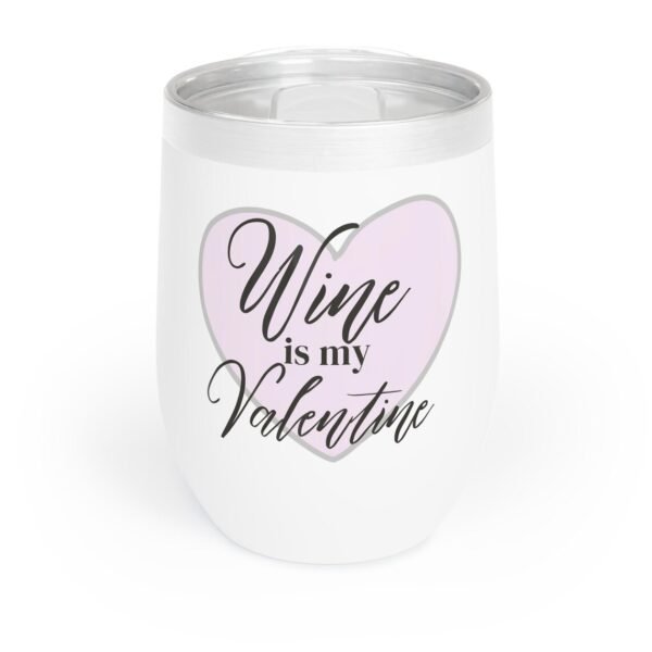 Wine is My Valentine Tumbler
